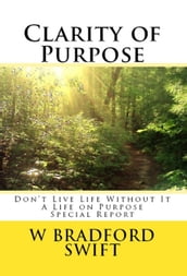 Clarity of Purpose: Don