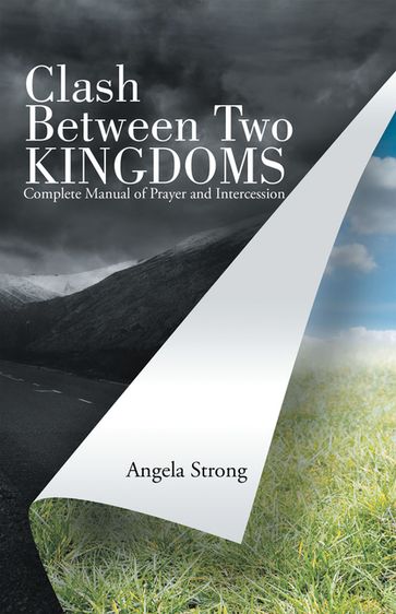 Clash Between Two Kingdoms - Angela Strong
