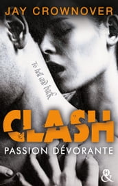Clash T3 : Passion dévorante