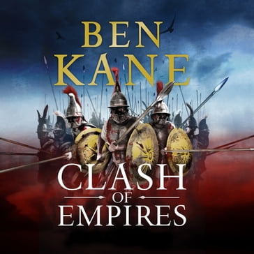 Clash of Empires - Ben Kane