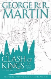 A Clash of Kings: Graphic Novel, Volume Three (A Song of Ice and Fire, Book 3)