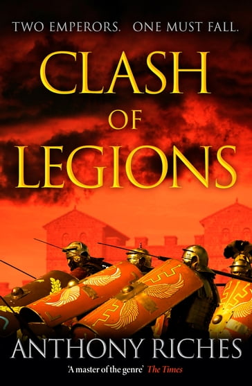 Clash of Legions - Anthony Riches