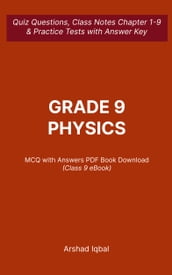 Class 9 Physics MCQ (PDF) Questions and Answers 9th Grade Physics MCQs e-Book Download