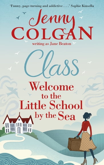 Class - Jane Beaton - Jenny Colgan