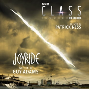 Class: Joyride - Patrick Ness - Guy Adams