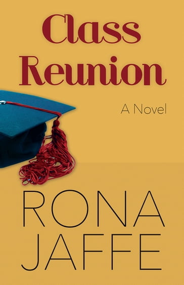 Class Reunion - Rona Jaffe