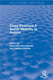 Class Structure and Social Mobility in Poland