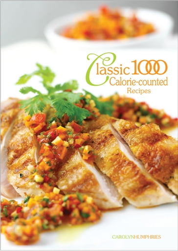 Classic 1000 Calorie Counted Recipes - Carolyn Humphries