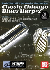 Classic Chicago Blues Harp #2 Level 3