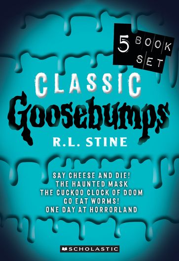 Classic Goosebumps 5 Book Set (Classic Goosebumps) - Robert Lawrence Stine