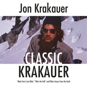 Classic Krakauer - Jon Krakauer