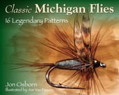 Classic Michigan Flies