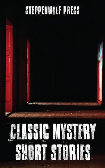 Classic Mystery Short Stories - Arthur Conan Doyle - Robert Louis Stevenson - Kipling Rudyard - Collins Wilkie
