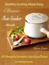 Classic Slow Cooker Meals