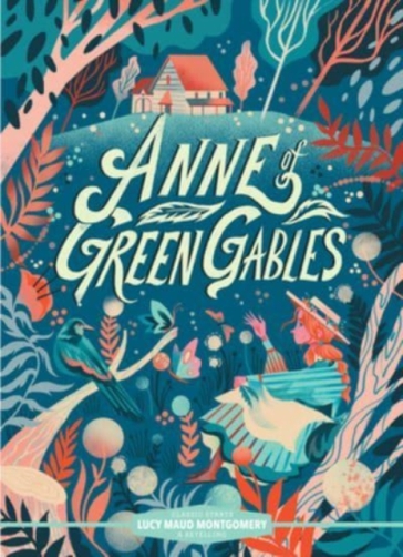 Classic Starts®: Anne of Green Gables - Lucy Maud Montgomery