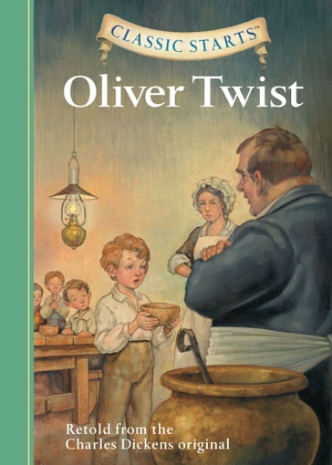 Classic Starts®: Oliver Twist - Ed.D Arthur Pober - Charles Dickens - Kathleen Olmstead
