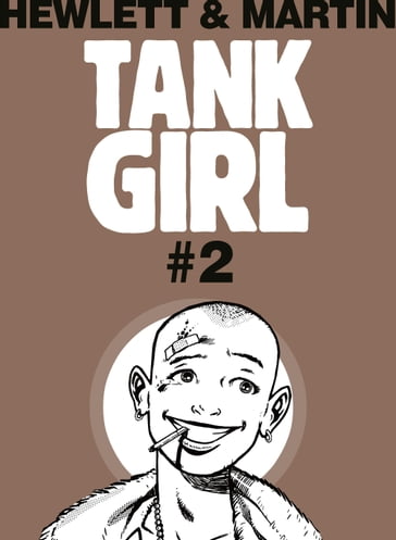 Classic Tank Girl #2 - Alan Martin - Jamie Hewlett