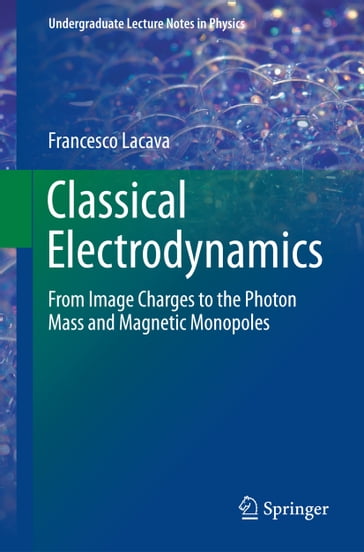 Classical Electrodynamics - Francesco Lacava