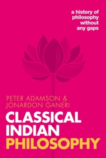 Classical Indian Philosophy - Peter Adamson - Jonardon Ganeri