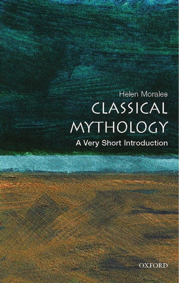 Classical Mythology - Helen Morales