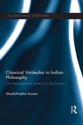 Classical Vaisesika in Indian Philosophy