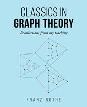 Classics in Graph Theory