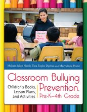 Classroom Bullying Prevention, Pre-K4th Grade