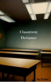 Classroom Deviance