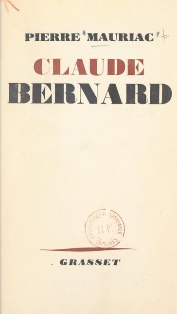 Claude Bernard - Pierre Mauriac