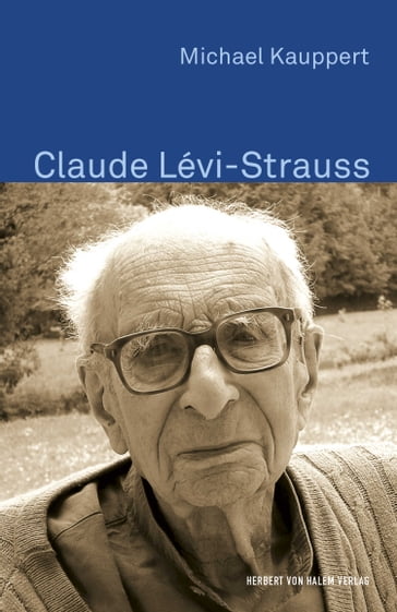 Claude Lévi-Strauss - Michael Kauppert