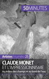 Claude Monet et l impressionnisme