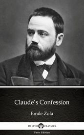 Claude s Confession by Emile Zola (Illustrated)