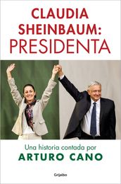 Claudia Sheinbaum: Presidenta