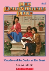 Claudia and the Genius of Elm Street (The Baby-Sitters Club #49)