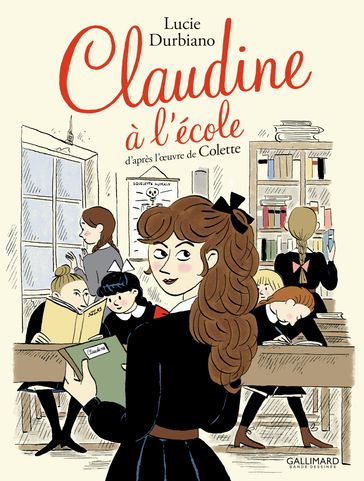 Claudine à l'école - Gabrielle Colette - Lucie Durbiano