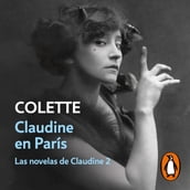 Claudine en París (Las novelas de Claudine 2)