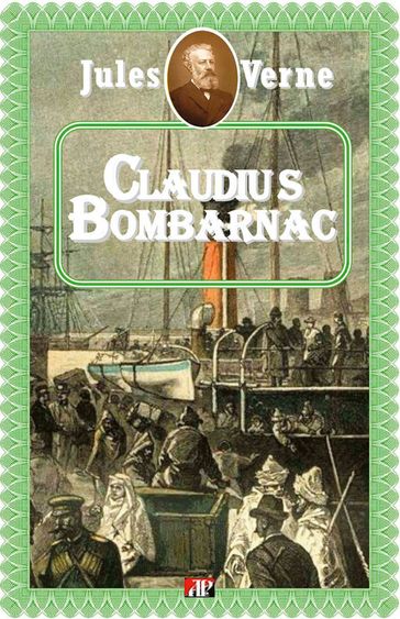 Claudius Bombarnac - Jules Verne