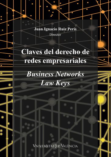 Claves del derecho de redes empresariales - AA.VV. Artisti Vari