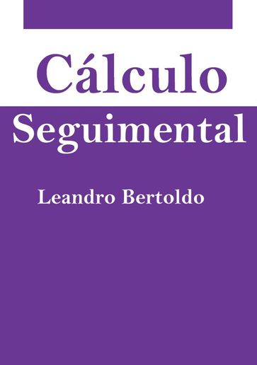 Cálculo Seguimental - Leandro Bertoldo