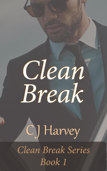 Clean Break - C J Harvey