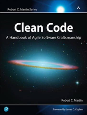 Clean Code: A Handbook of Agile Software Craftsmanship - Robert C. Martin