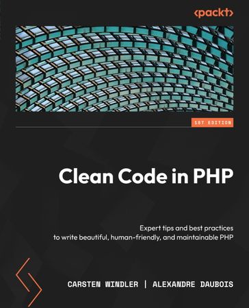 Clean Code in PHP - Carsten Windler - Alexandre Daubois