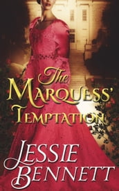 Clean Regency Romance: The Prequel - The Marquess  Temptation (The Fairbanks Series - Love & Hearts) (CLEAN Historical Romance)