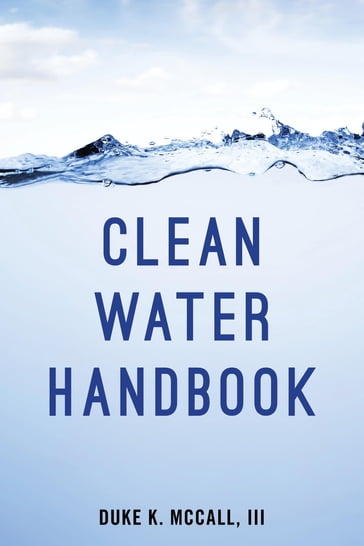 Clean Water Handbook - Duke K. McCall III