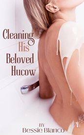 Cleaning His Beloved Hucow