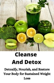 Cleanse And Detox