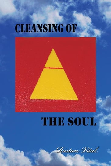Cleansing of the Soul - Rostan Vital