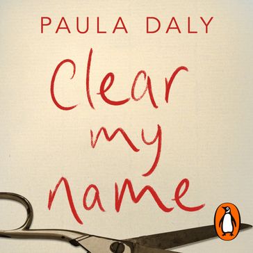 Clear My Name - Paula Daly