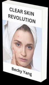 Clear Skin Revolution