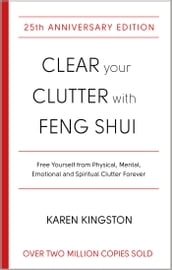 Clear Your Clutter With Feng Shui